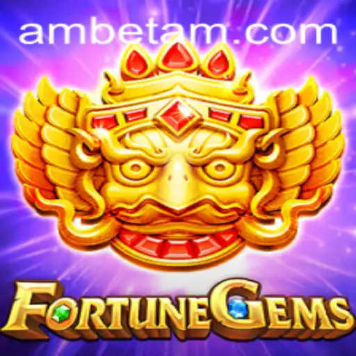 Discovering FortuneGems and the Role of ambet