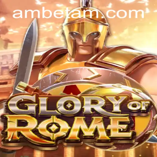 GloryofRome: Embrace the Ancient Empire with Modern Twists